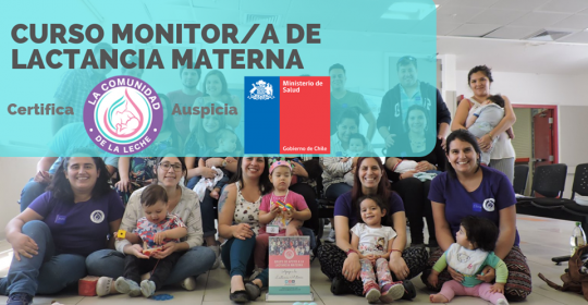CURSO MONITOR/A DE LACTANCIA MATERNA ÚNICO EN CHILE AUSPICIADO POR MINISTERIO DE SALUD